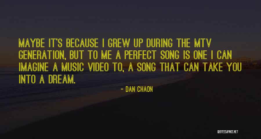 Imagine The Song Quotes By Dan Chaon Imagine The Song Quotes By Dan Chaon