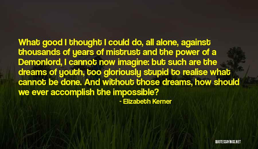 Imagine The Song Quotes By Elizabeth Kerner Imagine The Song Quotes By Elizabeth Kerner