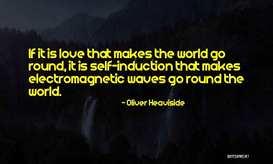 Imagined Community Quotes By Oliver Heaviside Imagined Community Quotes By Oliver Heaviside
