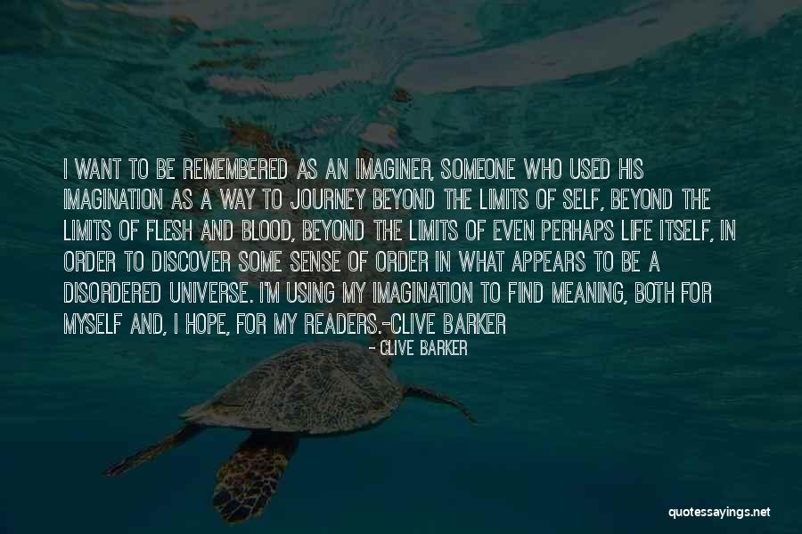 Imaginer Quotes By Clive Barker Imaginer Quotes By Clive Barker