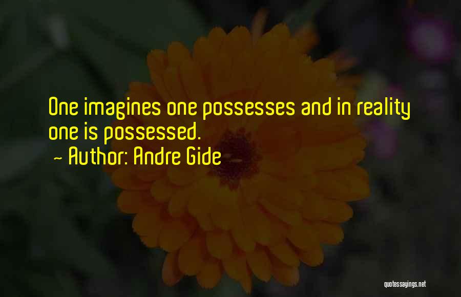 Imagines Quotes By Andre Gide