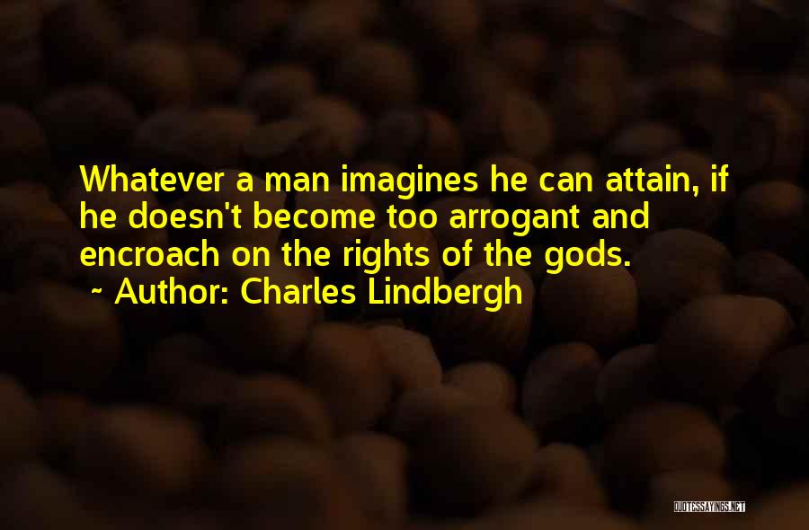 Imagines Quotes By Charles Lindbergh