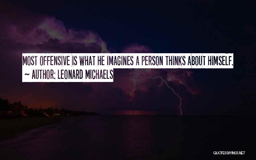 Imagines Quotes By Leonard Michaels