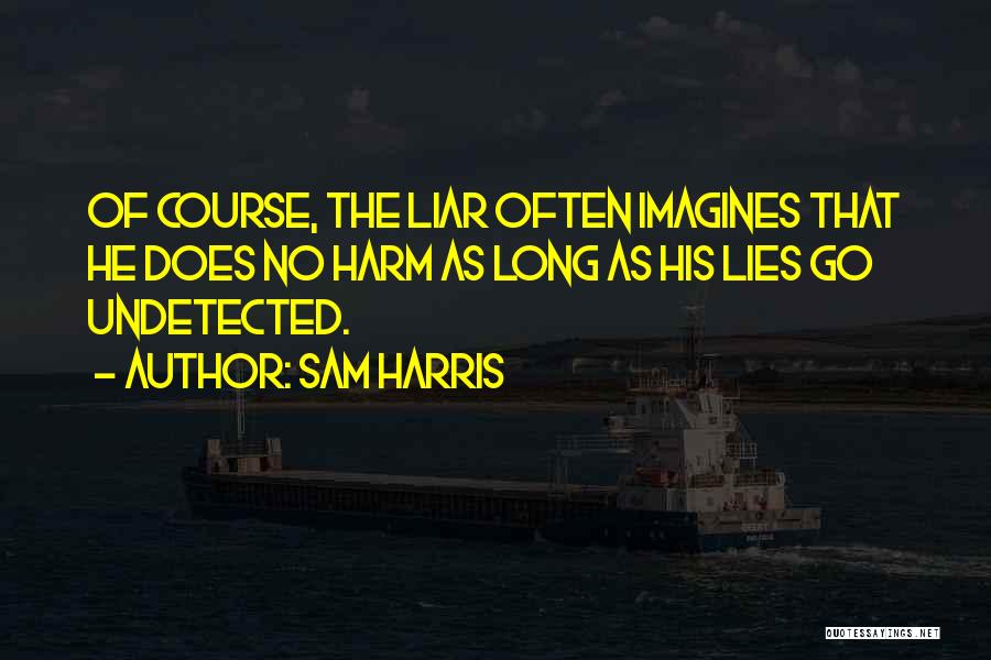 Imagines Quotes By Sam Harris