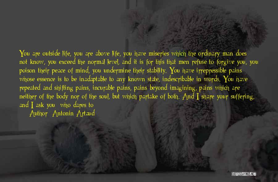 Imagining Life Quotes By Antonin Artaud