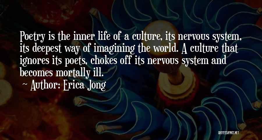 Imagining Life Quotes By Erica Jong