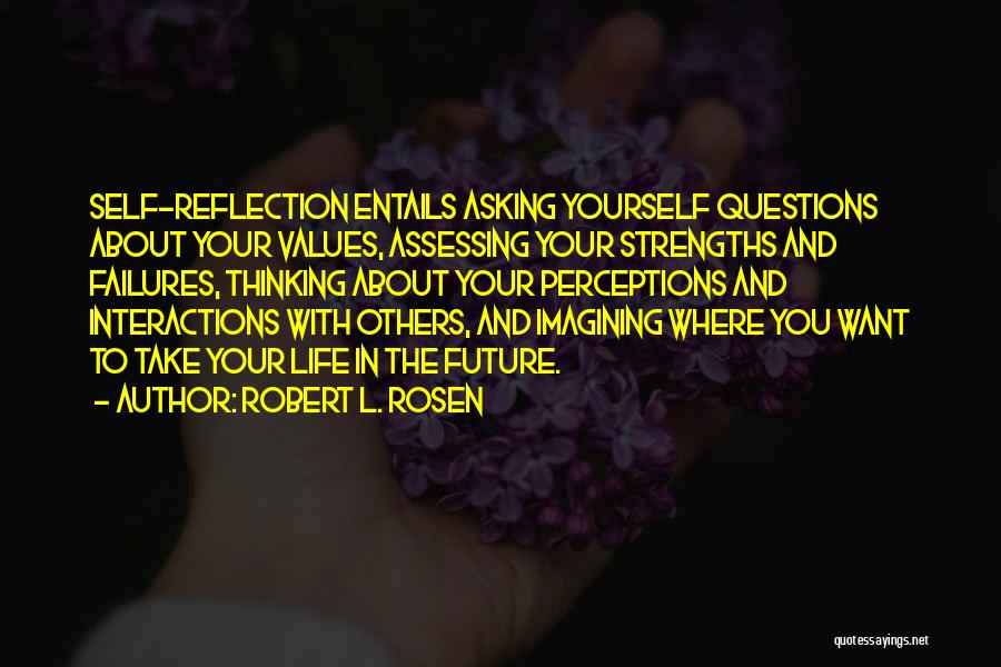 Imagining Life Quotes By Robert L. Rosen