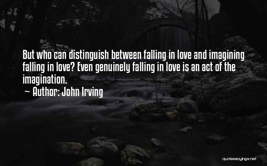 Imagining Love Quotes By John Irving
