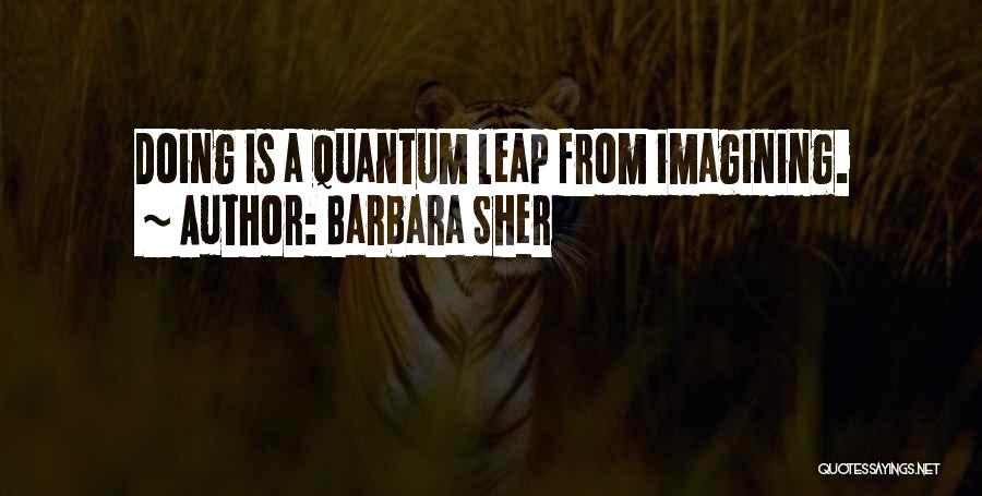 Imagining Quotes By Barbara Sher