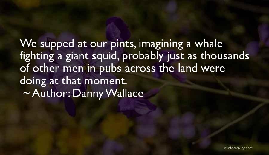 Imagining Quotes By Danny Wallace