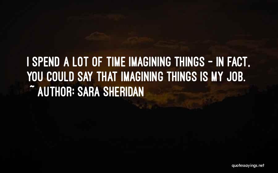 Imagining Quotes By Sara Sheridan