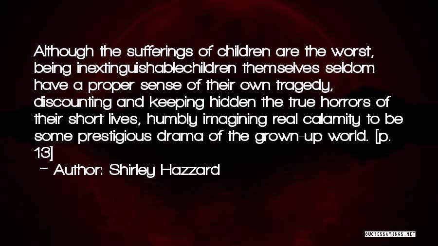 Imagining The Worst Quotes By Shirley Hazzard