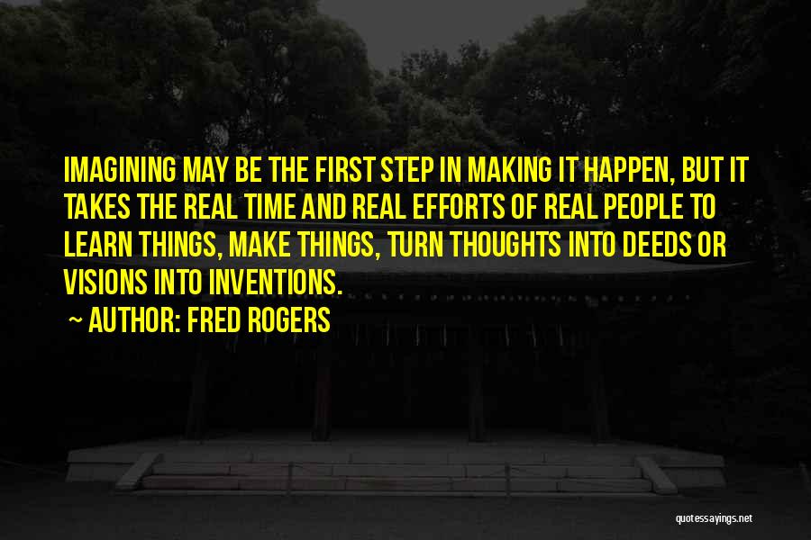 Imagining Things Quotes By Fred Rogers