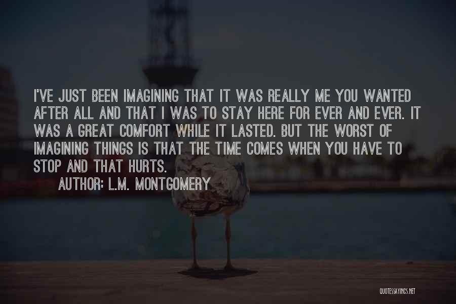 Imagining Things Quotes By L.M. Montgomery