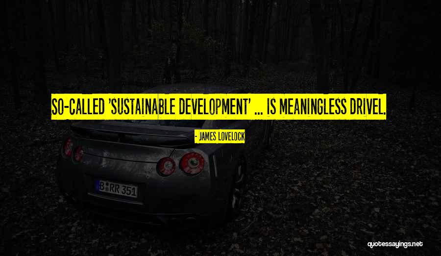 Imagistory Quotes By James Lovelock Imagistory Quotes By James Lovelock