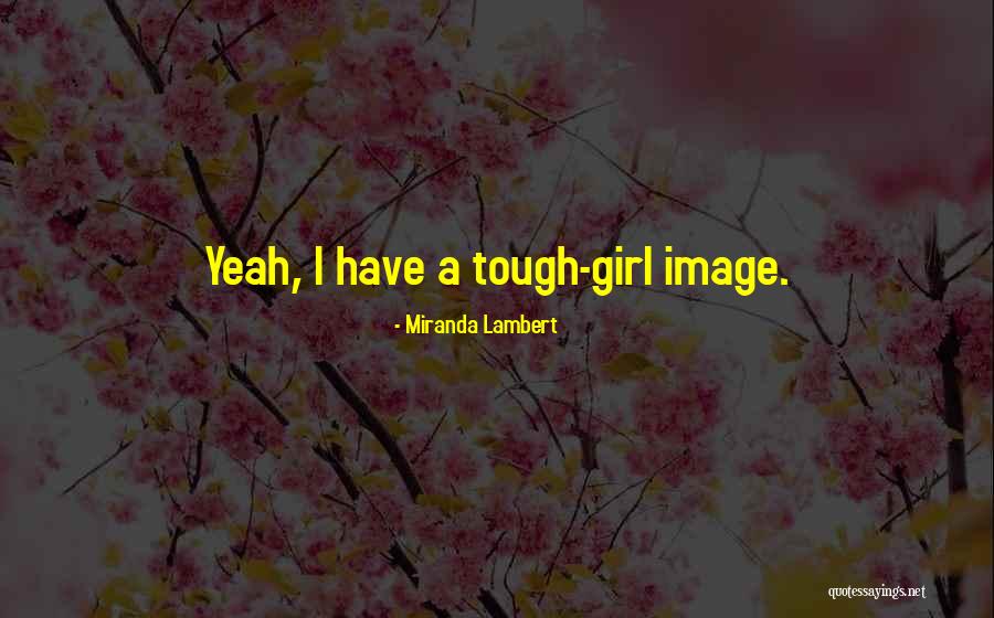 Imajn Homes Quotes By Miranda Lambert Imajn Homes Quotes By Miranda Lambert