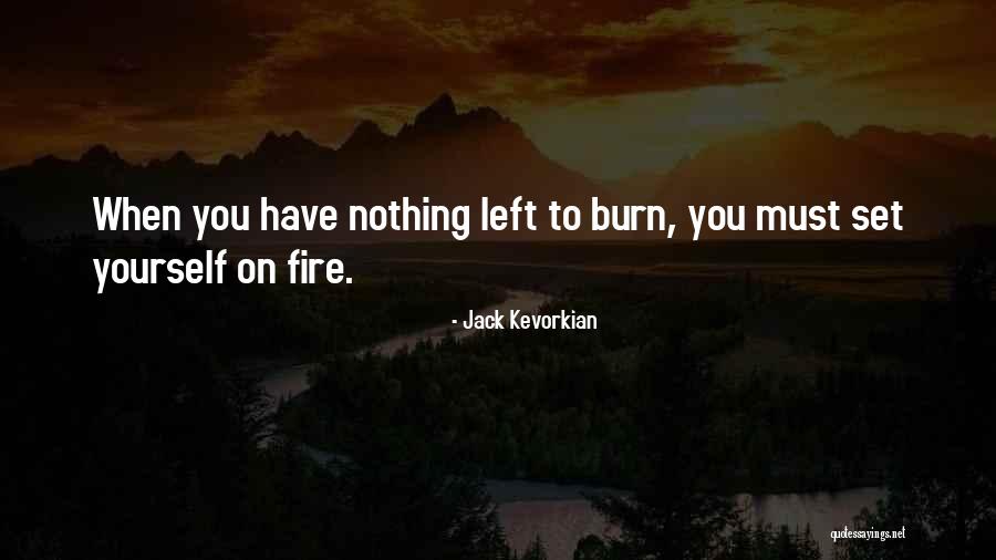Imajyn Glassworks Quotes By Jack Kevorkian Imajyn Glassworks Quotes By Jack Kevorkian