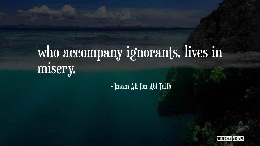 Imam Ali A.s Quotes By Imam Ali Ibn Abi Talib