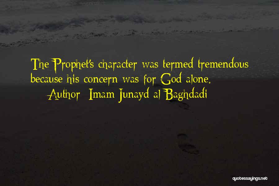 Imam Junayd Al-Baghdadi Quotes 1216060