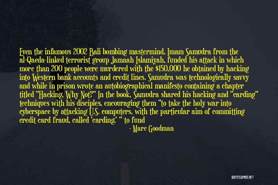 Imam Samudra Quotes By Marc Goodman Imam Samudra Quotes By Marc Goodman