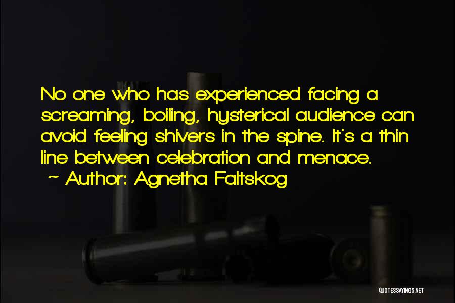 Imamovic Quotes By Agnetha Faltskog