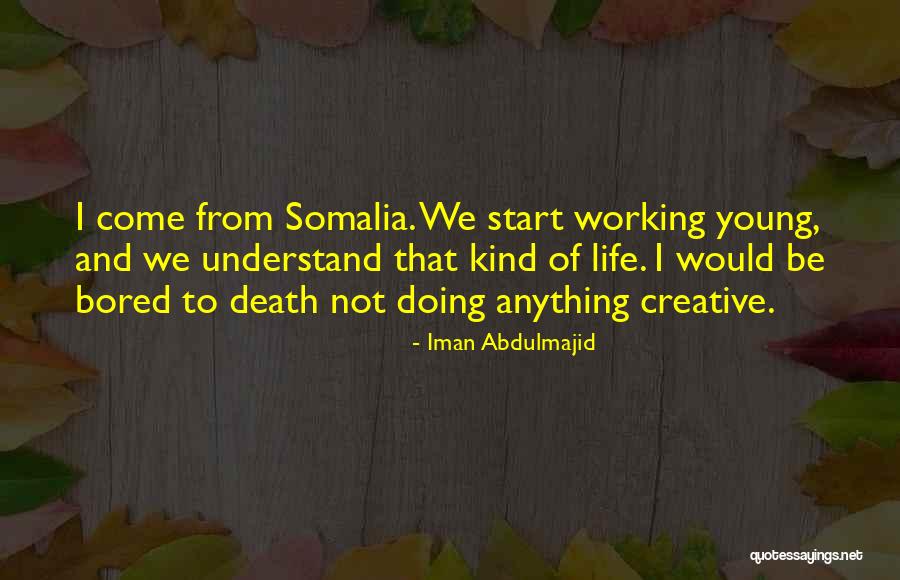 Iman Abdulmajid Quotes 977633