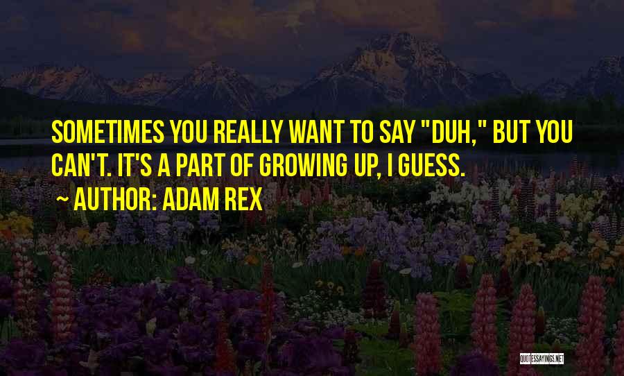 Iman Dan Taqwa Quotes By Adam Rex