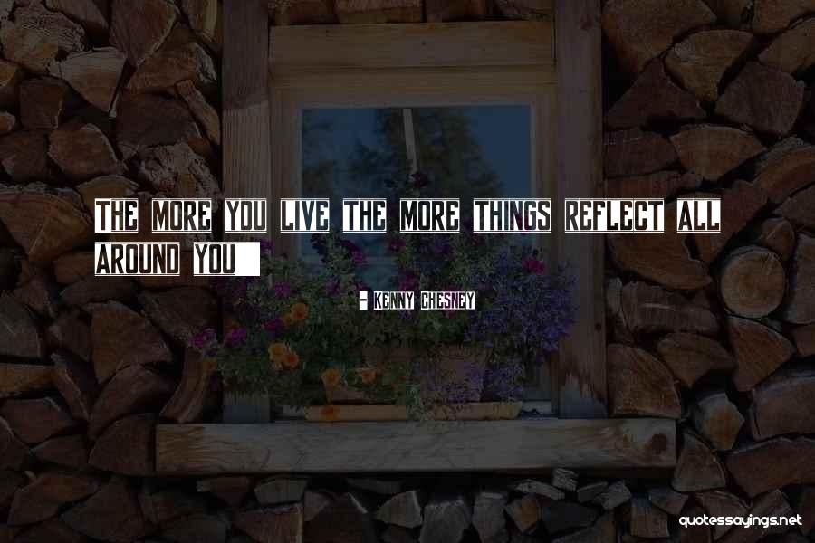 Imanenta Quotes By Kenny Chesney Imanenta Quotes By Kenny Chesney