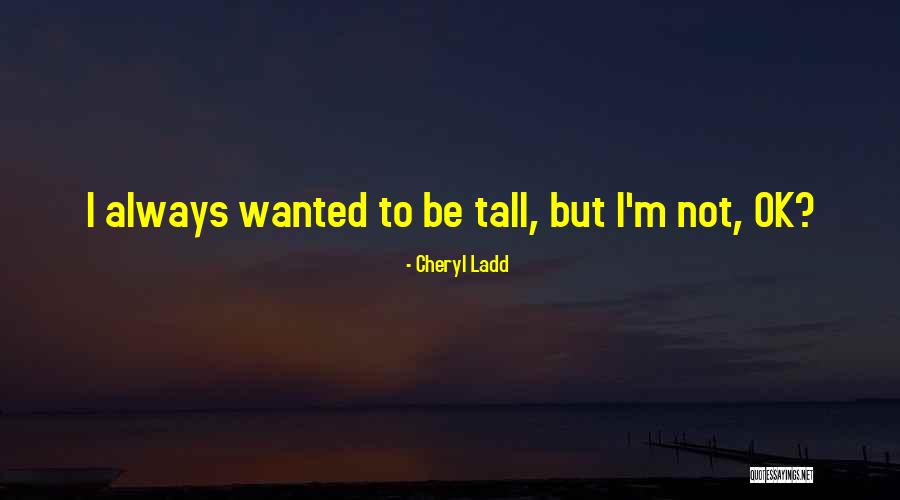 Imanes Para Quotes By Cheryl Ladd Imanes Para Quotes By Cheryl Ladd