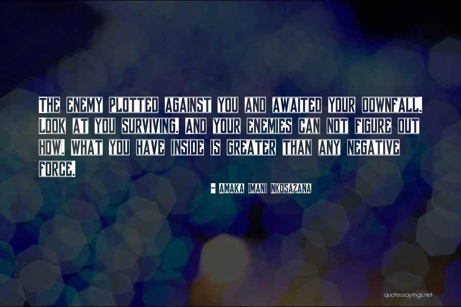 Imani All Mine Quotes By Amaka Imani Nkosazana Imani All Mine Quotes By Amaka Imani Nkosazana