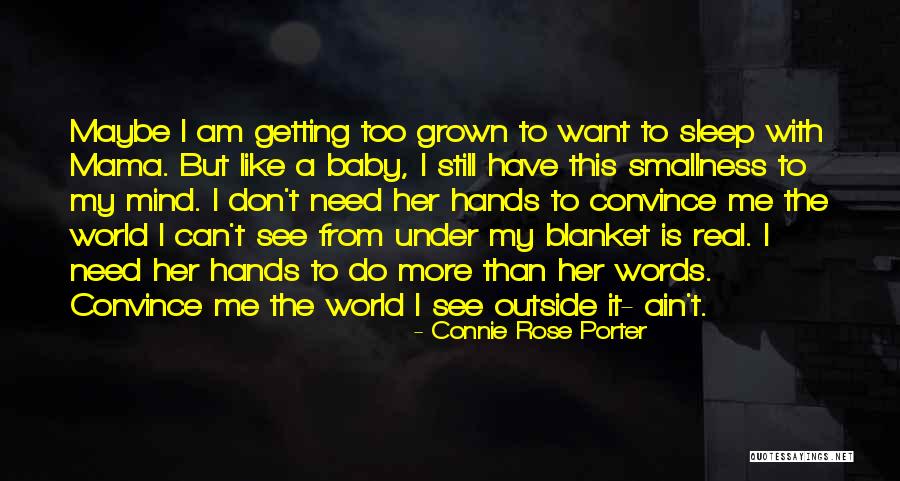 Imani All Mine Quotes By Connie Rose Porter Imani All Mine Quotes By Connie Rose Porter