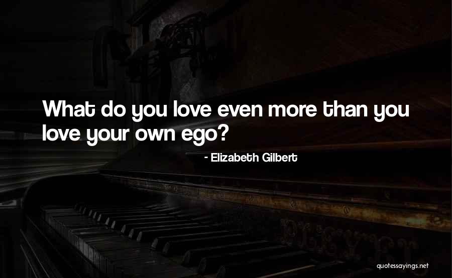 Imanje Rakocevic Mojkovac Quotes By Elizabeth Gilbert Imanje Rakocevic Mojkovac Quotes By Elizabeth Gilbert