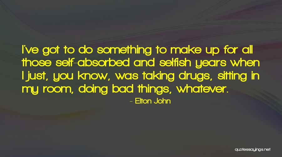 Imao Means Quotes By Elton John Imao Means Quotes By Elton John