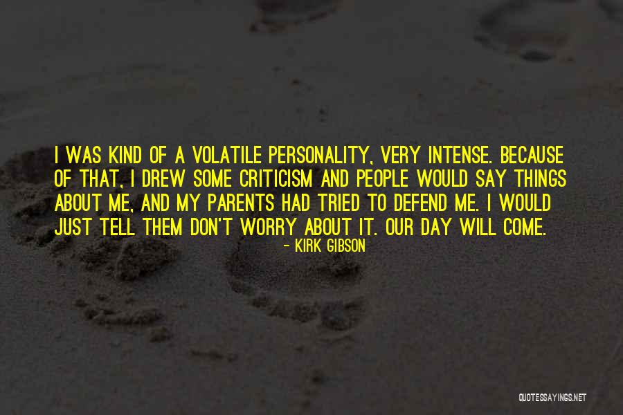 Imasu Vs Arimasu Quotes By Kirk Gibson Imasu Vs Arimasu Quotes By Kirk Gibson