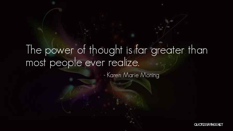 Imatter2me Quotes By Karen Marie Moning Imatter2me Quotes By Karen Marie Moning