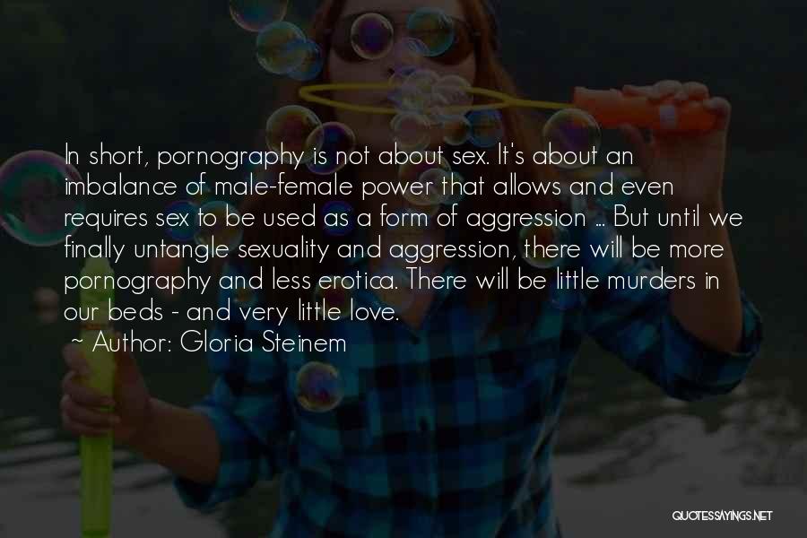 Imbalance Of Power Quotes By Gloria Steinem