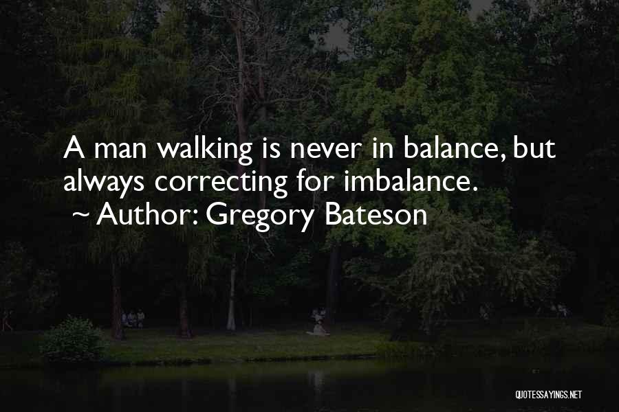 Imbalance Quotes By Gregory Bateson