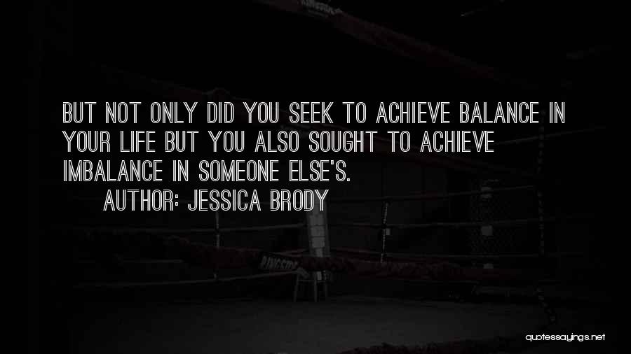 Imbalance Quotes By Jessica Brody