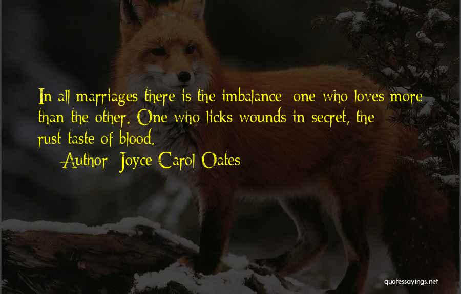 Imbalance Quotes By Joyce Carol Oates