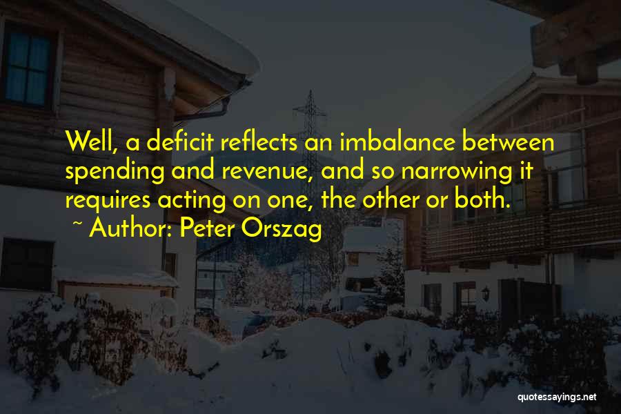 Imbalance Quotes By Peter Orszag