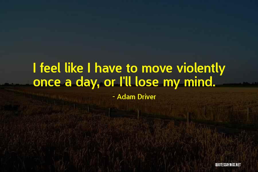 Imbata Tv Quotes By Adam Driver Imbata Tv Quotes By Adam Driver