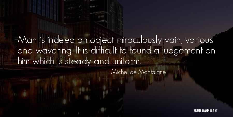Imbeciles In Spanish Quotes By Michel De Montaigne Imbeciles In Spanish Quotes By Michel De Montaigne