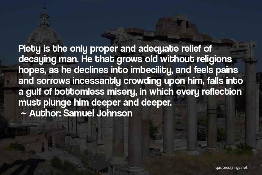 Imbecility Quotes By Samuel Johnson