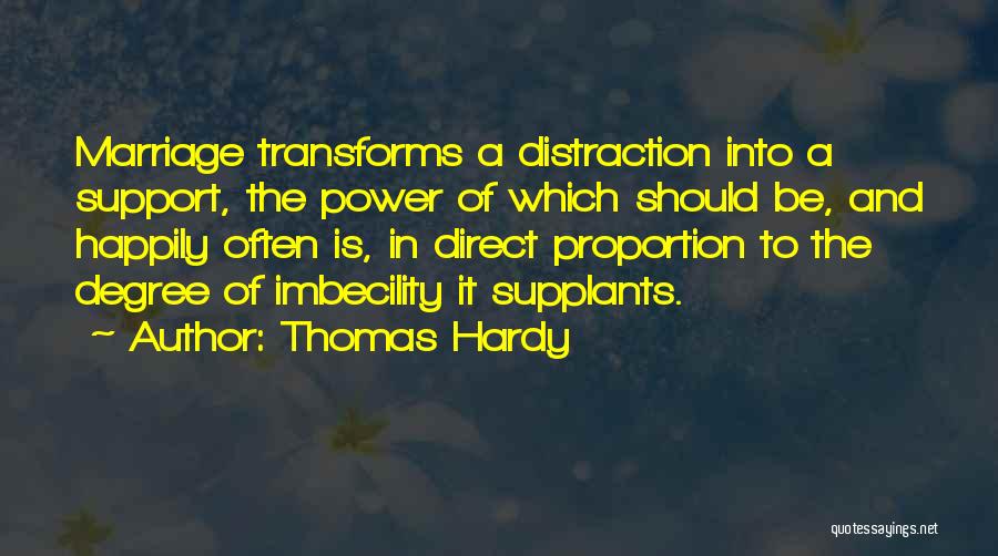 Imbecility Quotes By Thomas Hardy