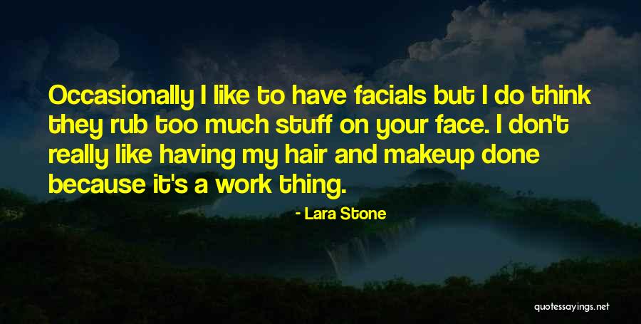 Imbed Quotes By Lara Stone Imbed Quotes By Lara Stone