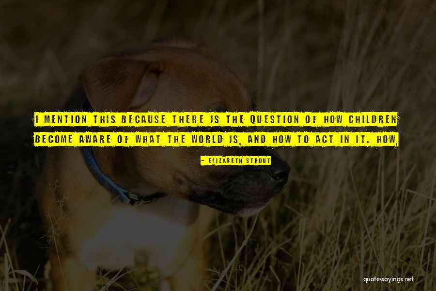 Imbibements Quotes By Elizabeth Strout Imbibements Quotes By Elizabeth Strout