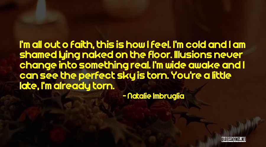 Imbruglia Torn Quotes By Natalie Imbruglia Imbruglia Torn Quotes By Natalie Imbruglia