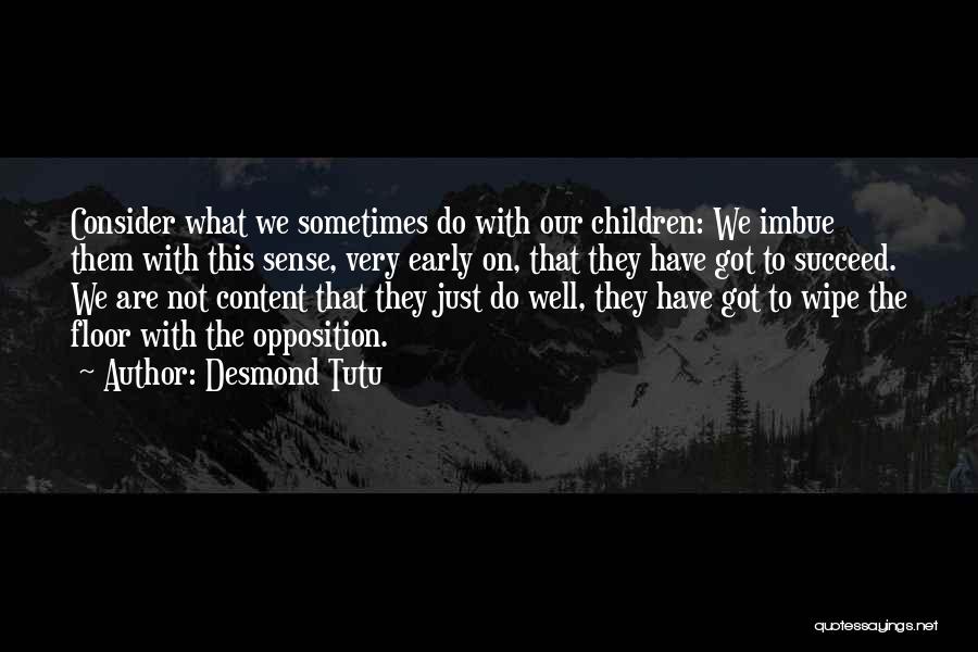 Imbue Quotes By Desmond Tutu