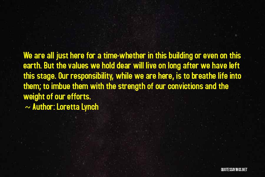 Imbue Quotes By Loretta Lynch