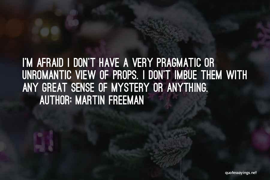 Imbue Quotes By Martin Freeman